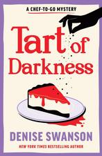 Tart of Darkness / Chef-to-Go Mysteries 9781464239564, Verzenden, Denise Swanson