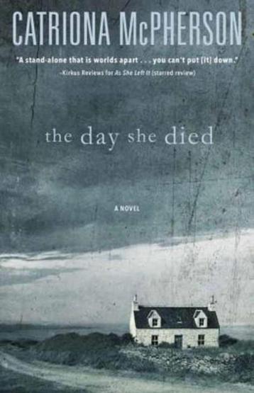 The Day She Died 9780738740454 Catriona Mcpherson, Verzenden, Catriona Mcpherson
