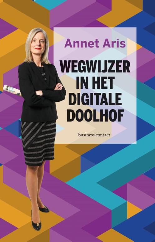 Wegwijzer in het digitale doolhof 9789047012481, Livres, Économie, Management & Marketing, Envoi