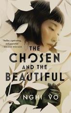 The Chosen and the Beautiful 9781250784780 Nghi Vo, Verzenden, Zo goed als nieuw, Nghi Vo