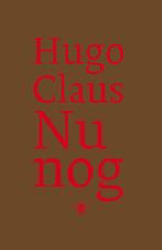 Nu nog 9789023425311 Hugo Claus, Boeken, Verzenden, Gelezen, Hugo Claus