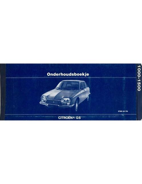 1978 CITROËN GS GARANTIE & ONDERHOUDSBOEKJE NEDERLANDS, Autos : Divers, Modes d'emploi & Notices d'utilisation