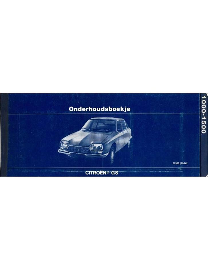 1978 CITROËN GS GARANTIE & ONDERHOUDSBOEKJE NEDERLANDS, Autos : Divers, Modes d'emploi & Notices d'utilisation
