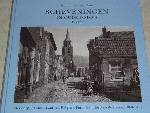 Scheveningen In Oude Fotos 9789080320833, Livres, Guides touristiques, Envoi