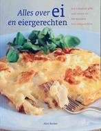 Alles over ei en eiergerechten 9789059209800 Alex Barker, Verzenden, Gelezen, Alex Barker