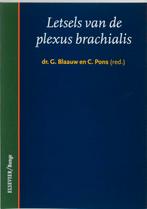 Letsels Van De Plexus Brachialis 9789035220997, Boeken, G. Blaauw, Zo goed als nieuw, Verzenden