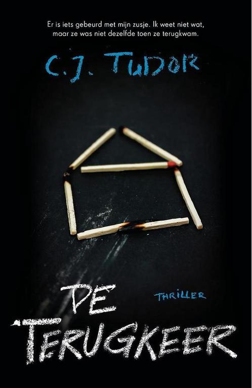 De terugkeer 9789400510753 C.J. Tudor, Boeken, Thrillers, Gelezen, Verzenden