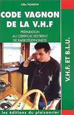 Code de la VHF  Guide Vagnon  Book, Guide Vagnon, Verzenden