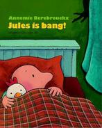 Jules is bang, Boeken, Verzenden, Nieuw, Nederlands