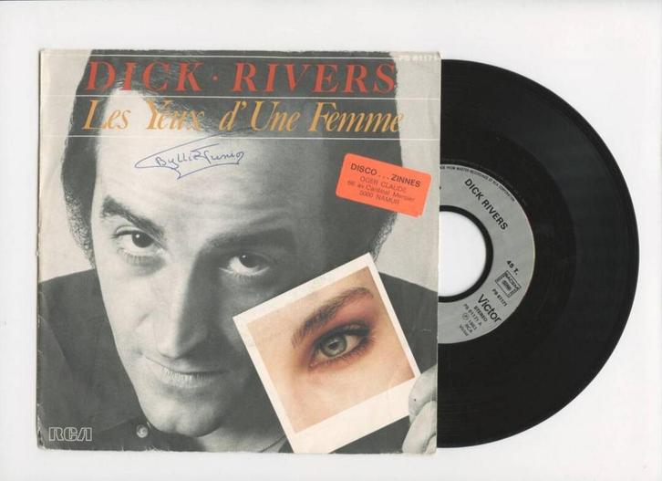 Dick Rivers – Les Yeux DUne Femme / Te Fatigues Pas (1-7-V, CD & DVD, Vinyles Singles, Enlèvement ou Envoi