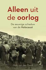 Alleen uit de oorlog 9789401919685 Niek van der Oord, Boeken, Oorlog en Militair, Verzenden, Zo goed als nieuw, Niek van der Oord