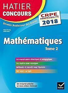 Hatier Concours CRPE 2018 - Mathématiques Tome 2 - Epreu..., Boeken, Overige Boeken, Gelezen, Verzenden