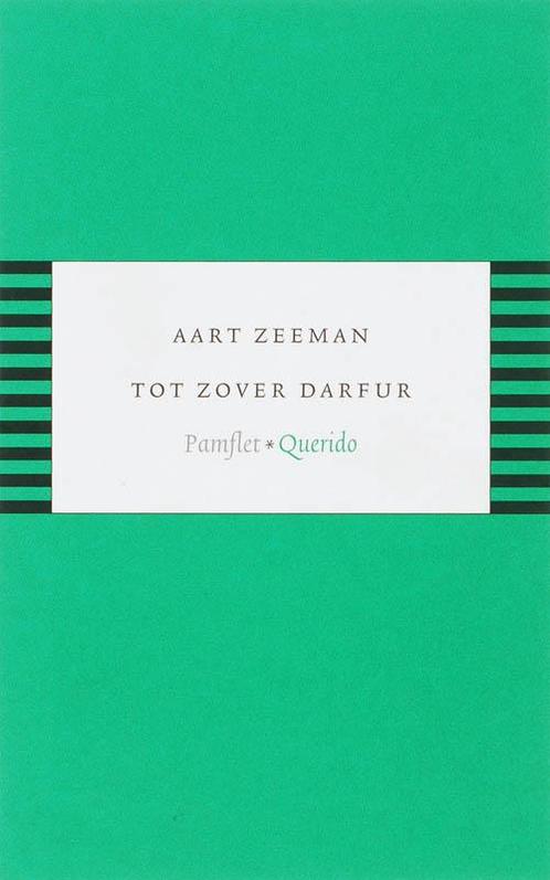 Tot Zover Darfurpamflet 9789021433653 A. Zeeman, Boeken, Romans, Gelezen, Verzenden