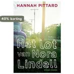 Het lot van Nora Lindell 9789057594342 Hannah Pittard, Verzenden, Zo goed als nieuw, Hannah Pittard