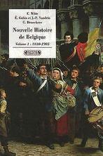 Nouvelle histoire de Belgique : Volume 1, 1830-1905  ..., Boeken, Gelezen, Witte, Els, Gubin, Eliane, Verzenden