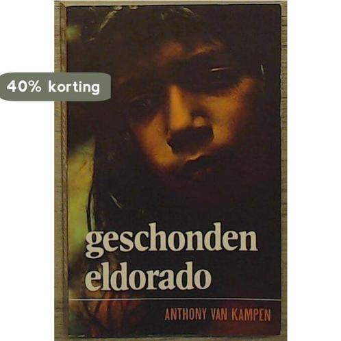 Geschonden eldorado 9789026960253 Kampen, Boeken, Overige Boeken, Gelezen, Verzenden