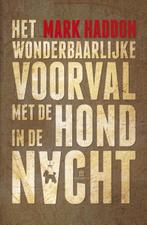 Wonderbaarlijke voorval met de hond in de nacht Mark Haddon, Boeken, Verzenden, Gelezen, Mark Haddon