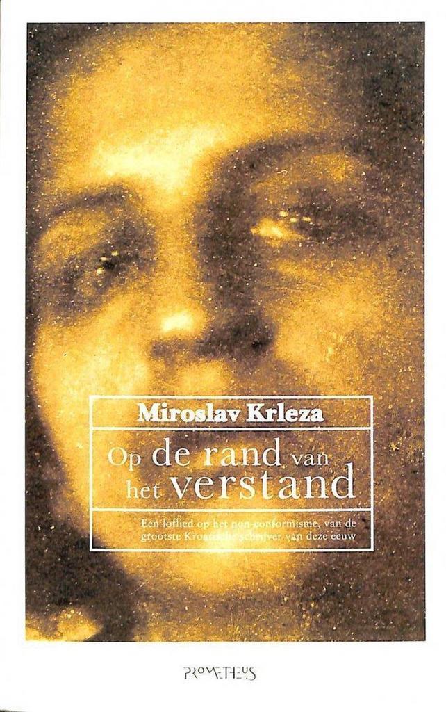 OP DE RAND VAN HET VERSTAND 9789053333709 M. Krleza, Boeken, Romans, Gelezen, Verzenden