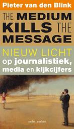 The medium kills the message 9789026335976 Katrien Gottlieb, Verzenden, Zo goed als nieuw, Katrien Gottlieb