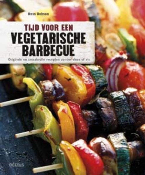 Tijd voor een vegetarische barbecue 9789044745610, Livres, Livres de cuisine, Envoi