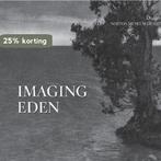 Imaging Eden 9781942084037 Tim B Wride, Boeken, Verzenden, Nieuw, Tim B Wride