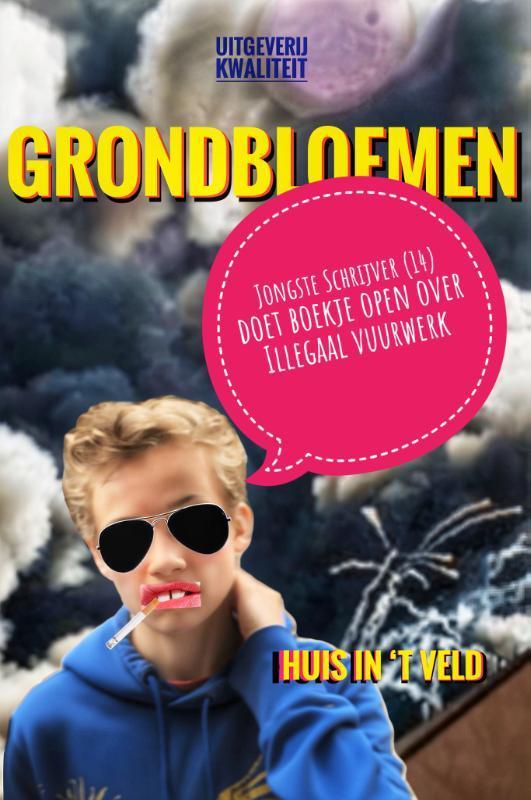 Grondbloemen 9789083438085 Paco Huis in ‘t Veld, Boeken, Thrillers, Gelezen, Verzenden