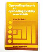 Opvoedingstheorie en opvoedingspraktijk 9789001596026 Molen, Boeken, Verzenden, Gelezen, Molen