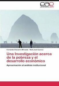 Una Investigacion Acerca de La Pobreza y El Des. Miranda,, Boeken, Overige Boeken, Zo goed als nieuw, Verzenden
