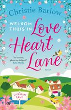 Love Heart Lane 1 - Welkom thuis in Love Heart Lane, Christie Barlow, Verzenden