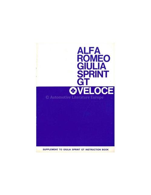 1968 ALFA ROMEO GIULIA SPRINT GT VELOCE BIJLAGE INSTRUCTIE.., Autos : Divers, Modes d'emploi & Notices d'utilisation, Enlèvement ou Envoi