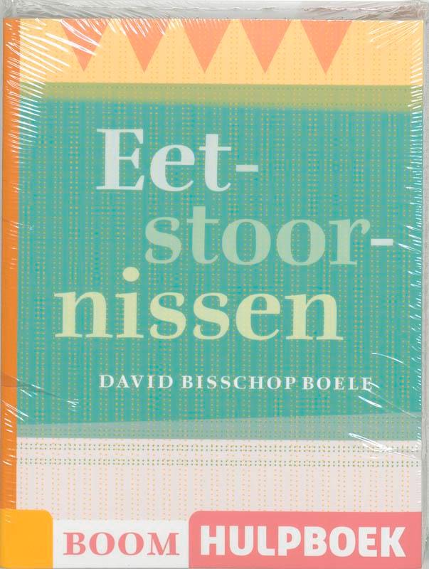 Eetstoornissen 9789085060406 D. Bisschop Boele, Boeken, Psychologie, Gelezen, Verzenden