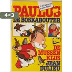 Paulus de boskabouter en de mussenklus 9789026980497, Verzenden, Gelezen, J. Dulieu