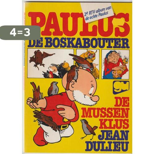 Paulus de boskabouter en de mussenklus 9789026980497, Boeken, Overige Boeken, Gelezen, Verzenden