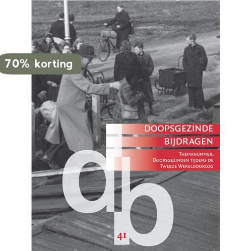 Doopsgezinden tijdens de Tweede Wereldoorlog 9789087045265, Boeken, Oorlog en Militair, Zo goed als nieuw, Verzenden