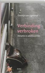 Verbinding verbroken 9789026322754 G. van Egmond, Verzenden, G. van Egmond