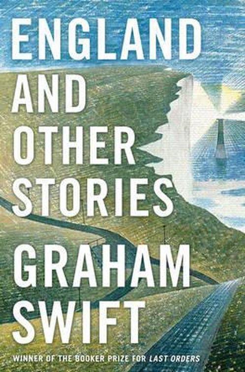 England and Other Stories 9781471137396 Graham Swift, Boeken, Taal | Engels, Gelezen, Verzenden