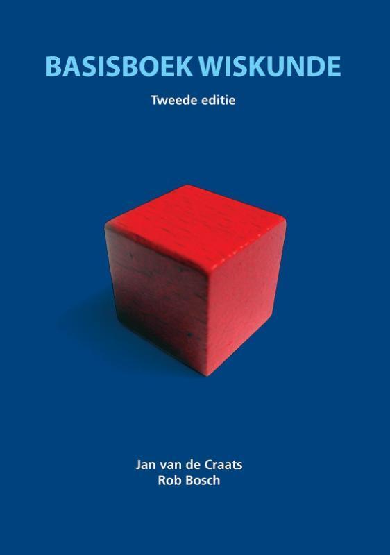 Basisboek wiskunde 9789043016735 Jan van de Craats, Livres, Livres scolaires, Envoi