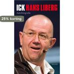 Ick Hans Liberg 9789460032974 Hans Liberg, Verzenden, Gelezen, Hans Liberg