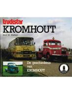 DE GESCHIEDENIS VAN KROMHOUT (TRUCKSTAR), Boeken, Nieuw