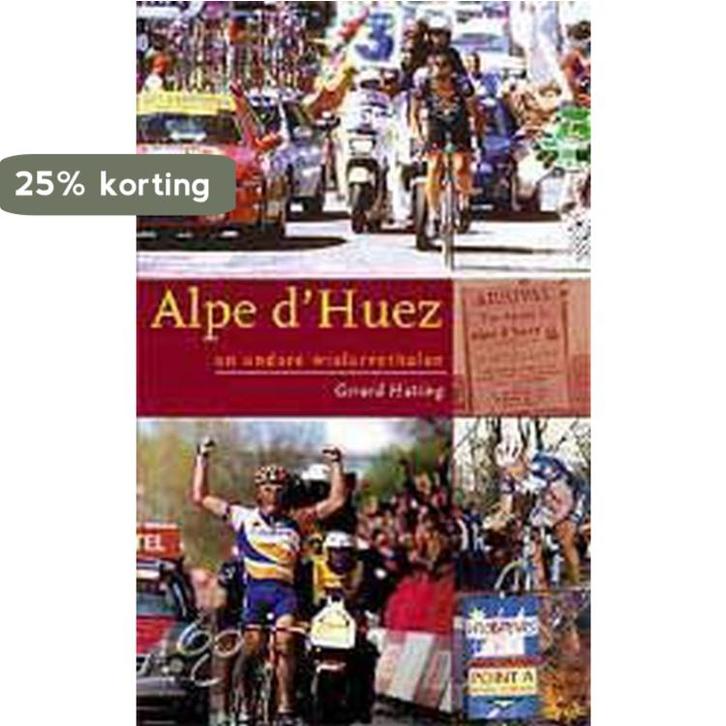 Alpe dHuez en andere wielerverhalen / Hutje-serie / 2, Boeken, Hobby en Vrije tijd, Gelezen, Verzenden