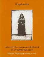 Dorpskroniek Hiversumse Oud-Katholieke / Geschiedenis van, Boeken, Verzenden, Zo goed als nieuw