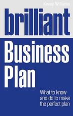 Brilliant Business Plan 9780273742524, Livres, Livres Autre, Kevan Williams, Verzenden