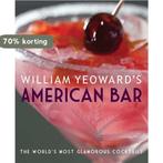 William YeowardS American Bar 9781908170521 William Yeoward, Verzenden, Gelezen, William Yeoward