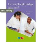 De verpleegkundige als coach 9789006955279 H.M. van der Ham, Boeken, Verzenden, Gelezen, H.M. van der Ham