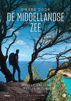 Dwars door de Middellandse Zee 9789463105088 Arnout Hauben, Verzenden, Arnout Hauben