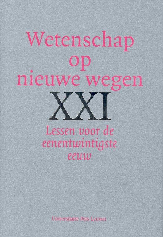 Wetenschap op nieuwe wegen 9789058672919, Boeken, Literatuur, Zo goed als nieuw, Verzenden