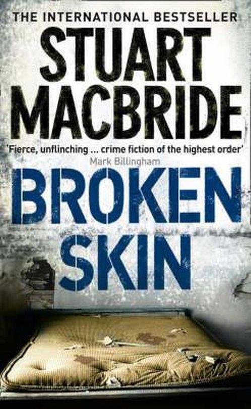 Broken Skin (Logan McRae, Book 3) 9780007193189, Boeken, Overige Boeken, Gelezen, Verzenden