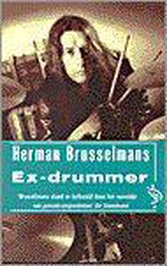 Ex-drummer / Ooievaar 9789057133022 Herman Brusselmans, Livres, Romans, Envoi