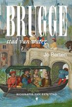 Brugge, stad van water 9789463938501 Jo Berten, Verzenden, Zo goed als nieuw, Jo Berten