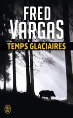 Temps Glaciaires 9782290120330, Livres, Fred Vargas, Fred Vargas, Verzenden